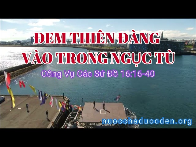 Đem Thiên Đàng Vào Trong Ngục Tù