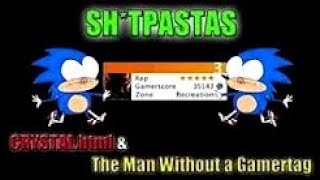 Shtpastas - Crystalhtml The Man Without A Gamertag Sog Re-Upload