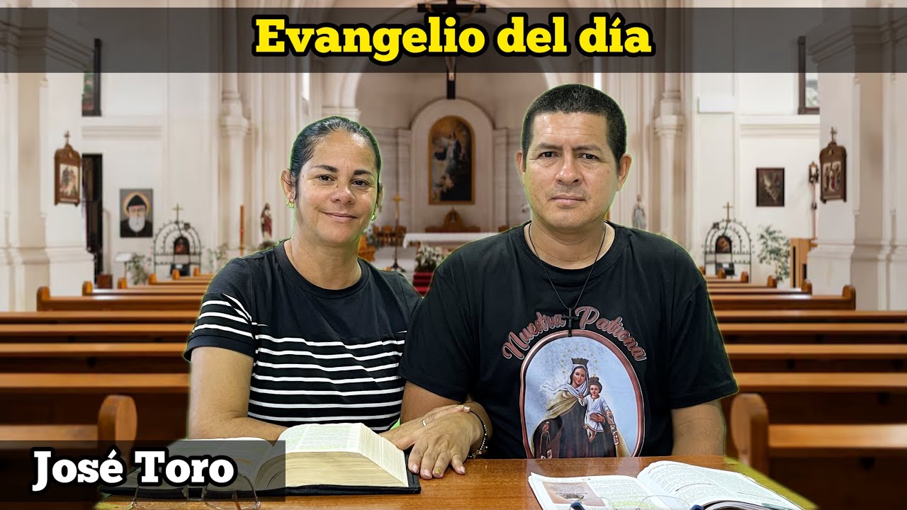 EVANGELIO DEL DIA Jueves 16 de Octubre del 2025 | JOSÉ TORO - YouTube
