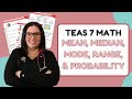 2024 ati teas 7 math mean median mode range and probability study guide practice questions
