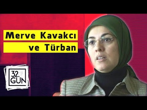 Parti Kapattıran Türban Meselesi - Merve Kavakcı | 2005