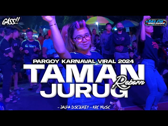 YANG PALING KALIAN TUNGGU-TUNGGU‼️ DJ TAMAN JURUG V2 STYLE KARNAVAL SLOW BASS NGUKK||JALPA DISCJOKEY class=