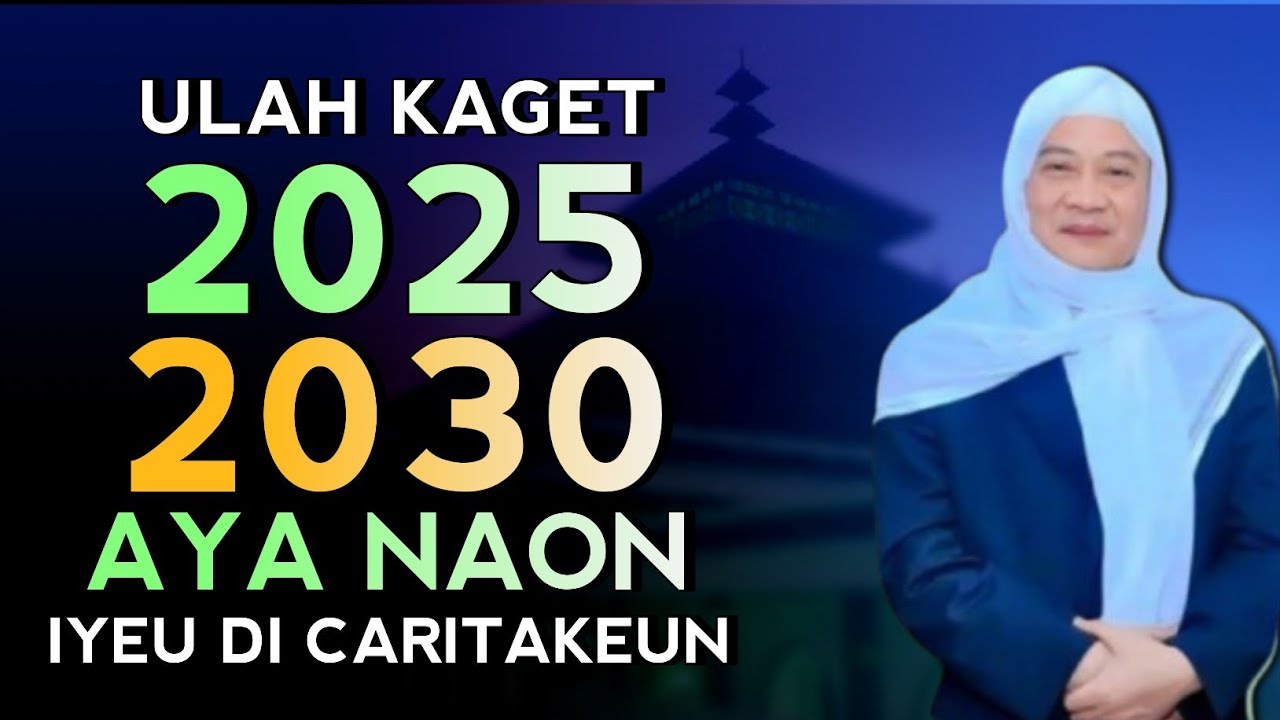 ULAH KAGET 2025-2030 | ABUYA UCI TURTUSI CILONGOK