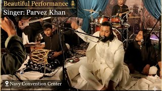 Beautiful Performance. Singer Parvez Khan. Navy Convention Center