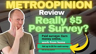 MetroOpinion Review – Really $5 Per Survey? (It Depends)