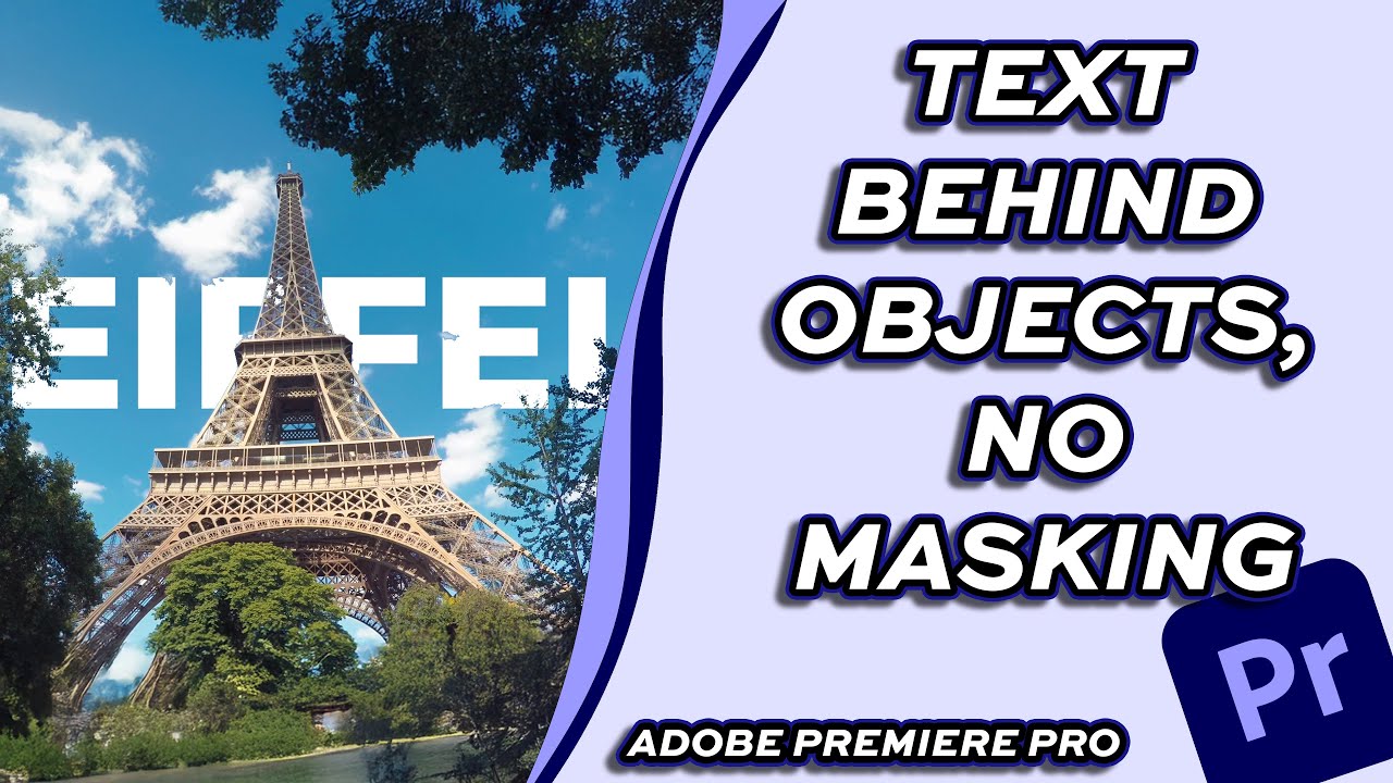 How to Put Text Behind Objects in Adobe Premiere Pro | No Masking ...