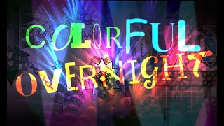 BEST INSANE DEMON!!!! | Colorful OverNight 100% by WOOGI1411 (Insane Demon) SECOND HARDEST