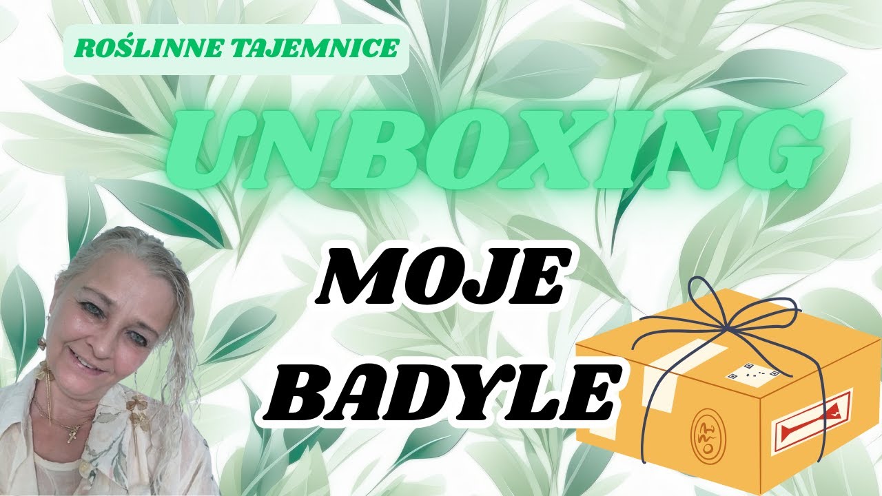 UNBOXING MOJE BADYLE