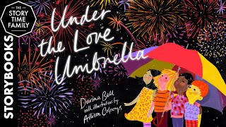 Under the Love Umbrella | Celebrating love in this big small ever-changing world