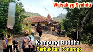 Perayaan Waisak Kampung Buddha Terpencil di Perbukitan Ponorogo