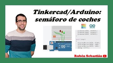 TINKERCAD: SEMÁFORO de coches. Programa para hacer un semáforo de tres LEDs con ARDUINO.