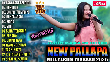 PLAT K Full Album Terbaru 2025 || GARA GARA SEBOTOL - NEW PALLAPA Full Album Terbaru 2025