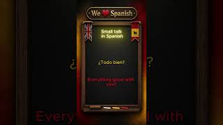 Small Talk in Spanish #learnspanish #ingles #languagelearning