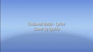 Sholawat Badar - Lyrics Cover by Syahla