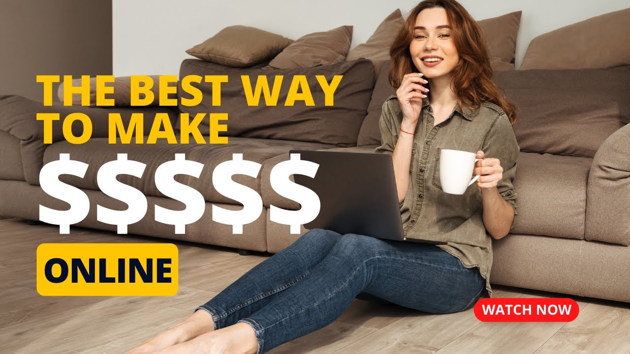 The Best Way to Make Money Online - YouTube
