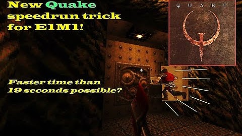 New Quake Speedrun trick for E1M1! An idea of a run that will FINALLY be faster than 19 seconds!