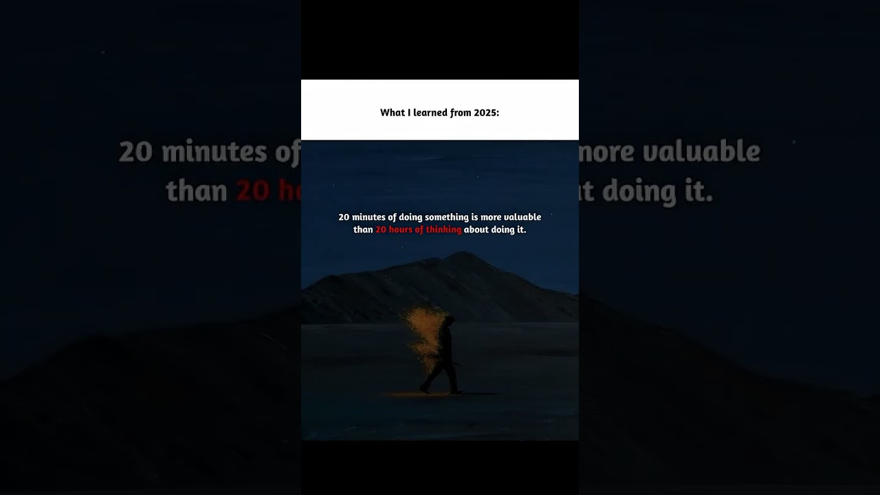 Less thinking. More doing. 