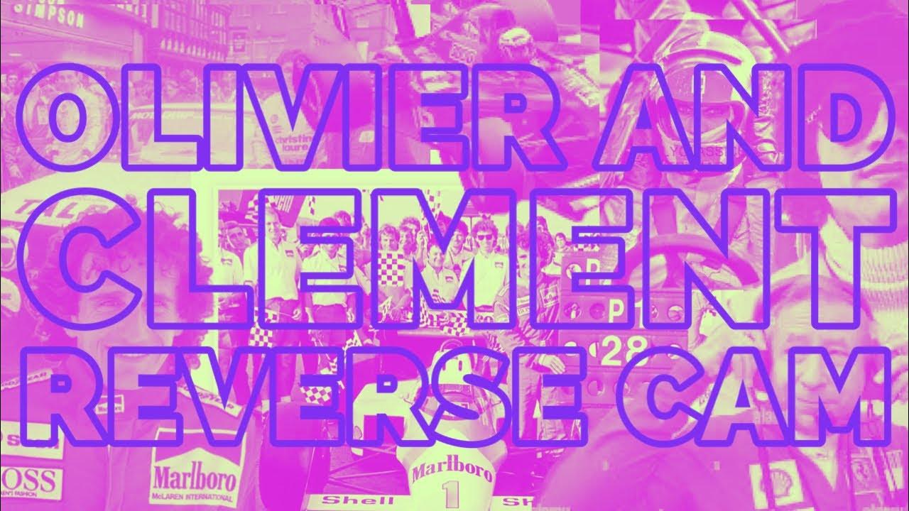 A drive with Olivier and Clement Reverse cam footage YouTube