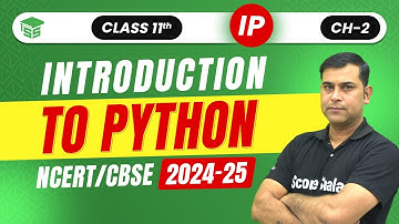 Class 11 (IP) Chapter 2 | Introduction to Python - Brief Overview | Informatics Practices - Code 065