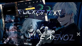 Text Flicker - Alight Motion [Tutorial] !