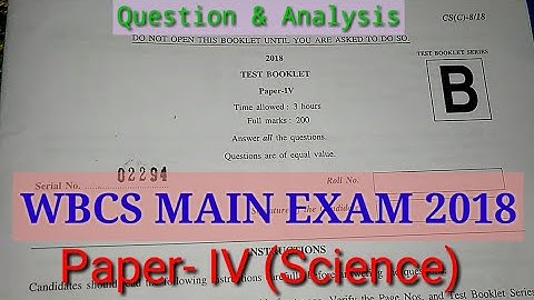 WBCS MAIN EXAM 2018 Paper-IV (Science) Question and Analysis /MyGkTricks