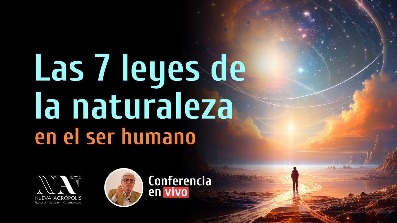 Las 7 leyes de la naturaleza en la vida del ser humano