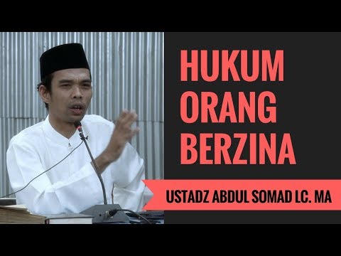 Hukum Orang Berzina - Ustadz Abdul Somad Lc. MA