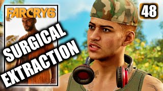 Far Cry 6 – Surgical Extraction - Walkthrough Part 48