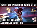 Sword Art Online: Hollow Fragment - All Esoteric &amp; Arcane Sword Skill Exhibition