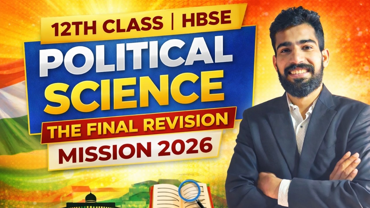 12th Class HBSE Political Science | The Final Revision Mission 2026 | Full Chapter Wise Revision 🔥