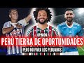 DE LA PEOR LIGA AL CAMPEÓN DE AMÉRICA🏆PERÚ LES CAMBIÓ LA VIDA💥¿Y LOS PERUANOS PARA CUANDO?