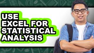 How to Use Excel for Statistical Analysis (full Guide)