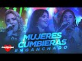 Enganchado mujeres cumbieras  karen britos angela leiva rocio quiroz