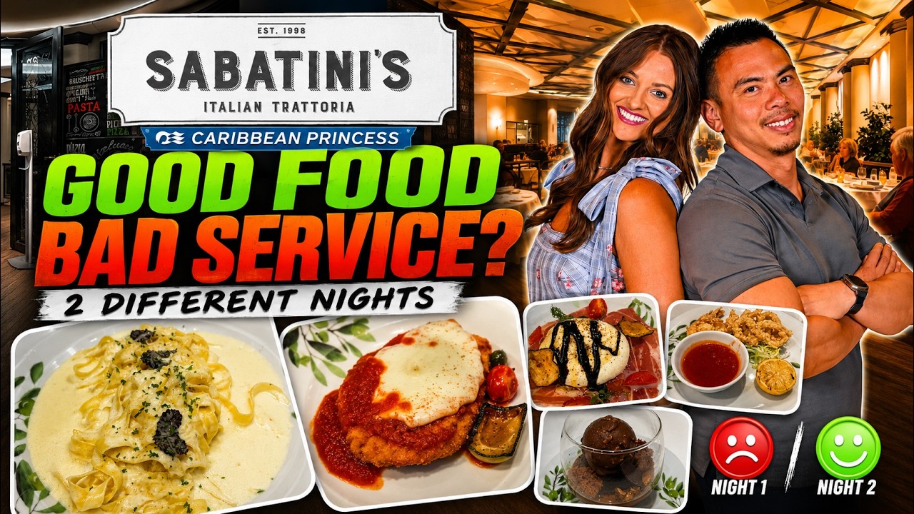 Sabatini’s on Caribbean Princess: Great Italian Food… But TERRIBLE Service?
