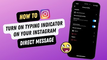 How To Turn On Typing Indicator On Your Instagram Direct Message