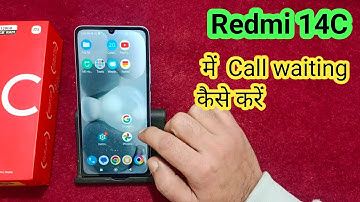 redmi 14C me call waiting kaise kare | how to call waiting in redmi