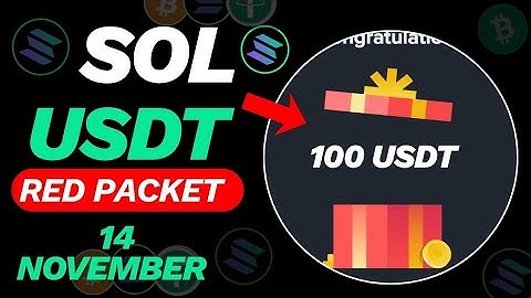 Free Usdt 🎁 Solana | red packet code in binance today | binance red packet code today | 14 Nov