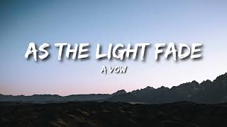 a vow - as the light fades