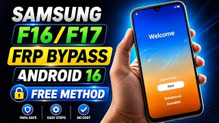 Samsung F16/F17 FRP Bypass Android 16 | Samsung F16/F17 FRP Unlock Android 16 | Samsung F17 FRP 2026
