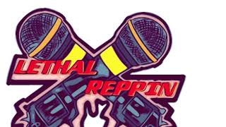 Lethal Reppin Vol.1 Trailer