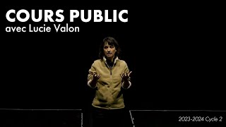 LES COURS PUBLICS | 16 février 2024 avec Lucie Valon (Version courte)