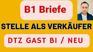 B1 Briefe / DTZ TELC B1 / g.a.s.t B1 Brief schreiben / Stelle als Verkäufer / B1 Niveau 18.05.2023