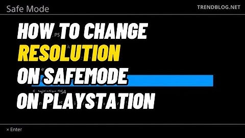 How To Change Resolution By Safemode On PS4 New Method