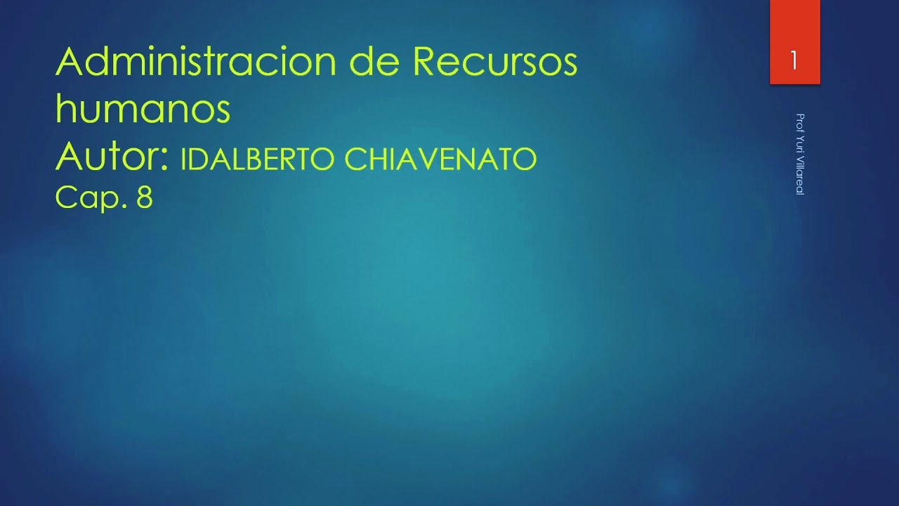 Administración de Recursos humanos autor Edilberto Chavenato Cap 8