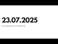 23 07 2025 23 07 2025