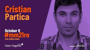 Cristian Partica - Evolving Adobe Commerce through modern APIs #mm21ro