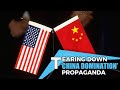 Tearing down 'China domination' propaganda