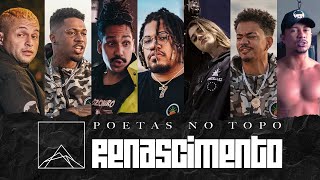 Poetas no Topo - Renascimento - Froid | Luccas Carlos | Cesar Mc | Chris | Dk47 | Cynthia Luz | Xamã chords