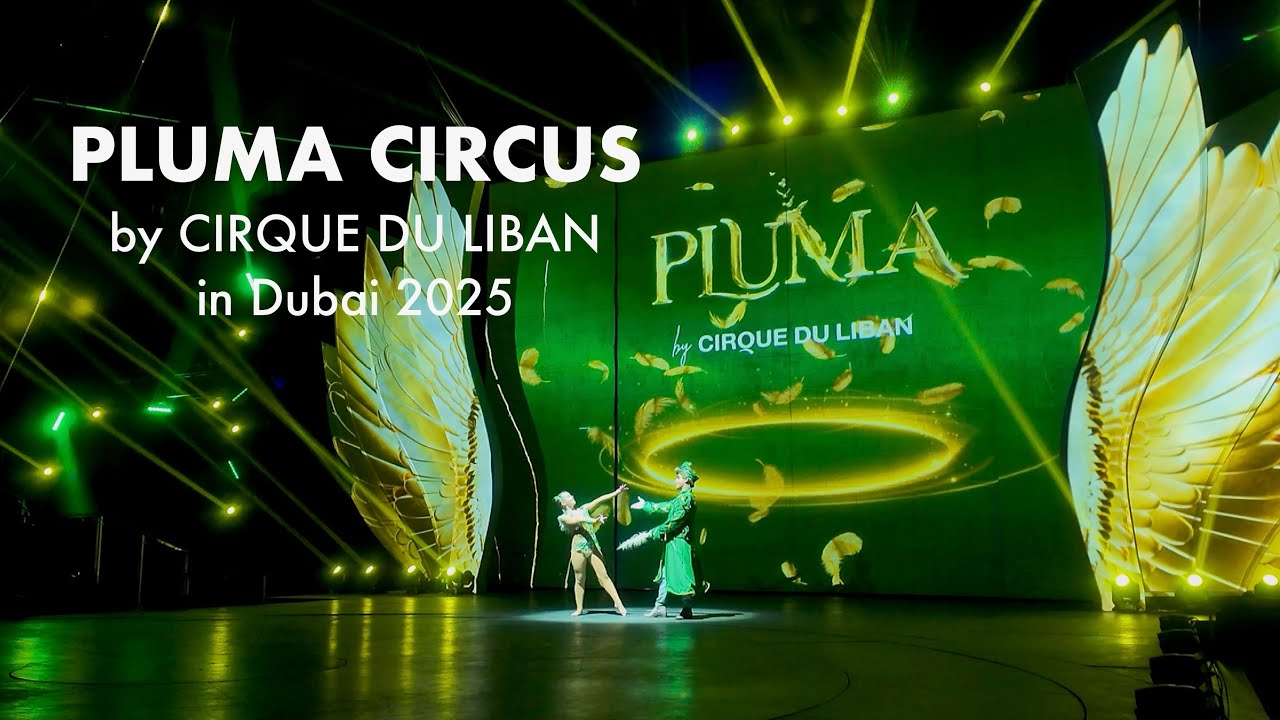 Incredible Pluma circus in Dubai 2025 l FULL SHOW PERFORMANCE in UAE