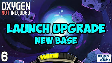 Oxygen Not Included - LAUNCH UPGRADE! #6 - New Arboria Base [4k]